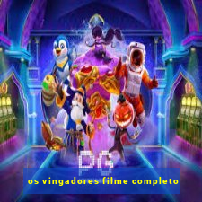 os vingadores filme completo